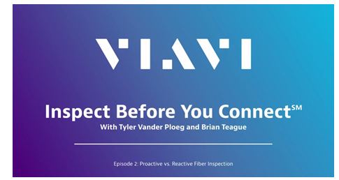 Fiber Cleaning and Fiber Inspection: Inspect Before You Connect