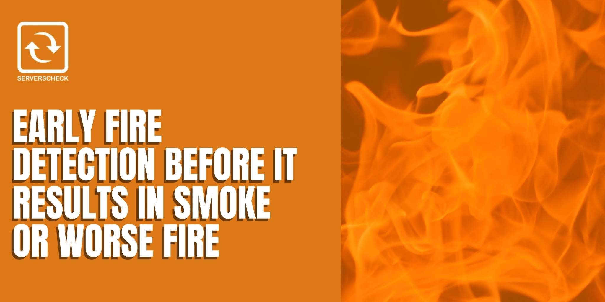 Serverscheck Early Smore or Fire Detection